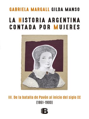 cover image of La historia argentina contada por mujeres III